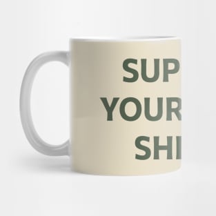 Support Your Local Sheriff Mug